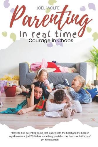 Courage in Chaos: Strength and Hope for Your Adventures in Parenting