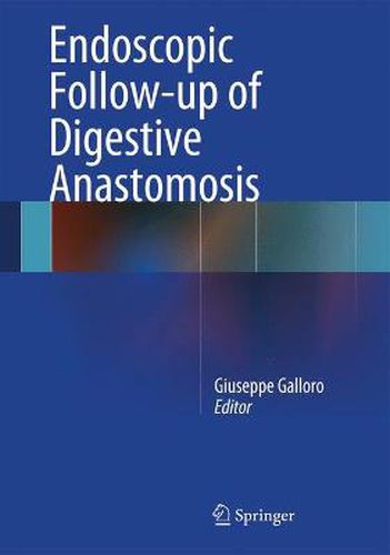 Cover image for Endoscopic Follow-up of Digestive Anastomosis