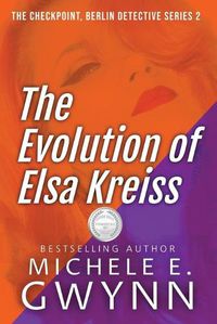 Cover image for The Evolution of Elsa Kreiss