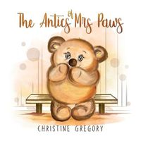 Cover image for The Antics of Mrs Paws