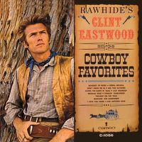 Cover image for Rawhide's Clint Eastwood Sings Cowboy Favorites 