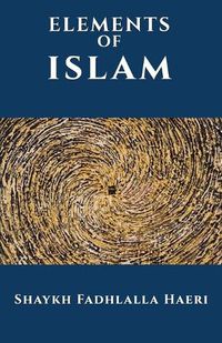 Cover image for The Elements of Islam
