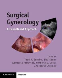 Cover image for Surgical Gynecology: A Case-Based Approach