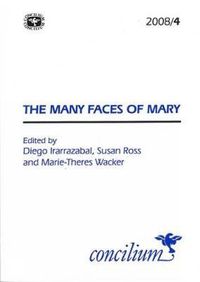 Cover image for Concilium 2008/4 The Many Faces of Mary