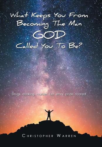 Cover image for What Keeps You from Becoming the Man God Called You to Be?