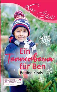 Cover image for Ein Tannenbaum fur Ben: (Romance Alliance Love Shots 16)