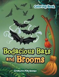 Cover image for Bodacious Bats and Brooms Coloring Book