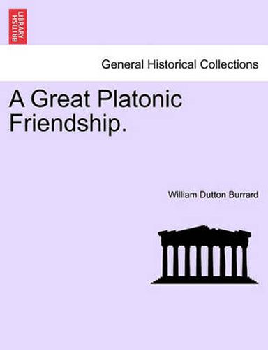 Cover image for A Great Platonic Friendship.