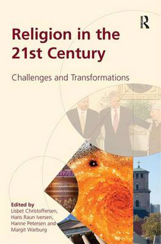 Cover image for Religion in the 21st Century: Challenges and Transformations