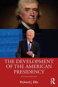 Cover image for The Development of the American Presidency