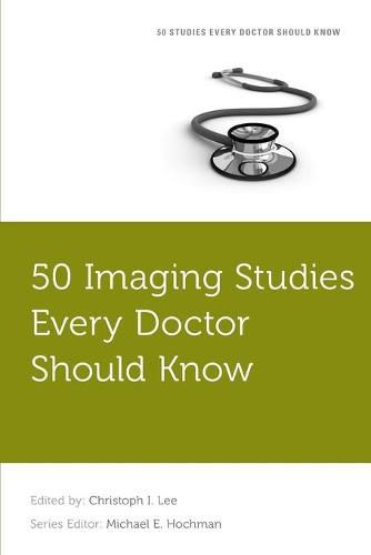 50 Imaging Studies Every Doctor Should Know