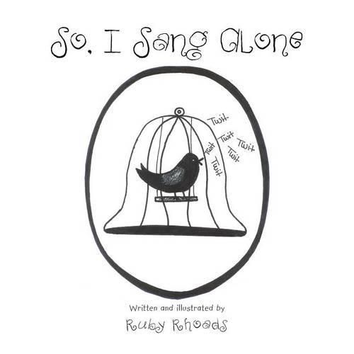 Cover image for So, I Sang Alone