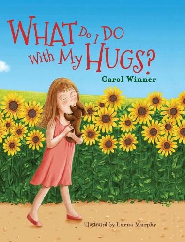 Cover image for What Do I Do With My Hugs?