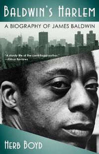 Cover image for Baldwin's Harlem: A Biography of James Baldwin