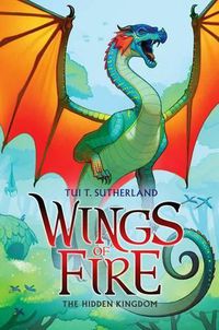 Cover image for The Hidden Kingdom (Wings of Fire #3): Volume 3