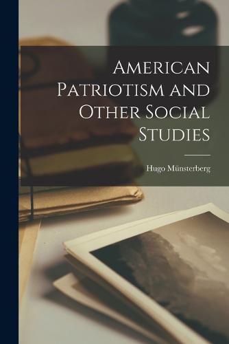 American Patriotism and Other Social Studies