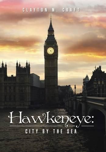 Hawkeneye: City By The Sea