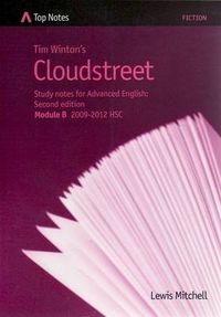 Cover image for Tim Winton's Cloudstreet: Study Notes for Advanced English: Module B 2009-2012 HSC