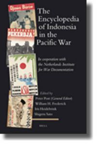 Cover image for The Encyclopedia of Indonesia in the Pacific War: In cooperation with the Netherlands Institute for War Documentation