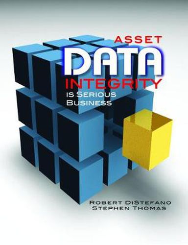 Asset Data Integrity is Serious Business