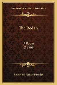 Cover image for The Redan: A Poem (1856)