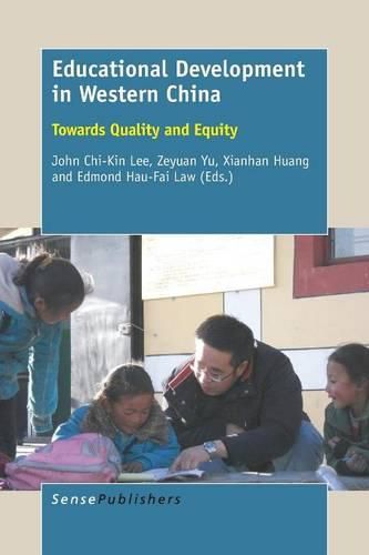 Cover image for Educational Development in Western China: Towards Quality and Equity