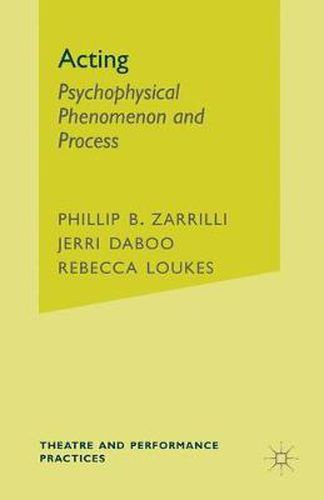 Cover image for Acting: Psychophysical Phenomenon and Process