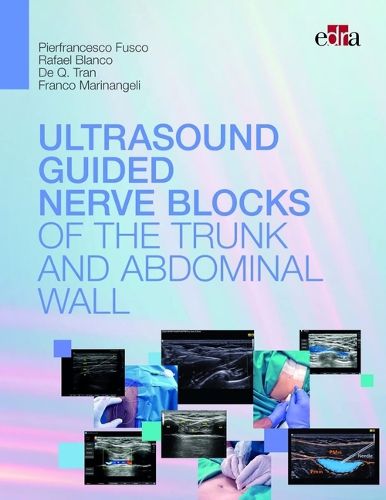 Cover image for Ultrasoundguided Nerve Blocks of the Trunk and Abdominal Wall