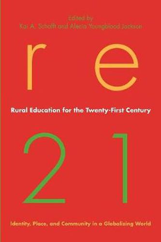 Cover image for Rural Education for the Twenty-First Century: Identity, Place, and Community in a Globalizing World