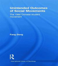 Cover image for Unintended Outcomes of Social Movements: The 1989 Chinese student movement