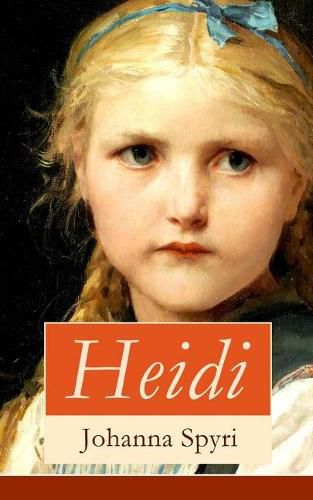 Cover image for Heidi: Illustrierte Bucher 1&2: Heidis Lehr- und Wanderjahre + Heidi kann brauchen, was es gelernt hat