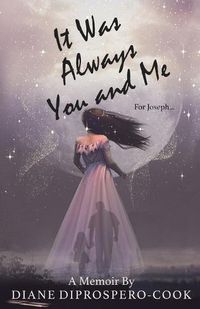 Cover image for It Was Always You and Me