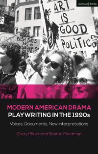 Cover image for Modern American Drama: Playwriting in the 1990s: Voices, Documents, New Interpretations