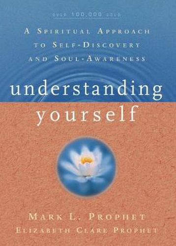 Cover image for Understanding Yourself: A Spiritual Approach to Self-Discovery and Soul Awareness