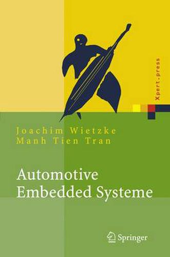 Automotive Embedded Systeme: Effizfientes Framework - Vom Design Zur Implementierung