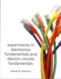 Cover image for Lab Manual for Electronics Fundamentals and Electronic Circuits Fundamentals, Electronics Fundamentals: Circuits, Devices & Applications