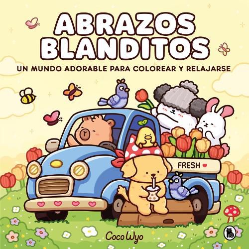 Cover image for Abrazos blanditos. Un mundo cozy y adorable para colorear y relajarse ideal para ninos y adultos / Cuddly Hugs