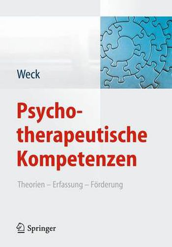 Cover image for Psychotherapeutische Kompetenzen: Theorien, Erfassung, Foerderung