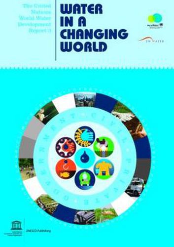 Cover image for The United Nations World Water Development Report 3: Water in a Changing World (Two Vols.)