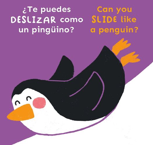 ?Te puedes DESLIZAR como un pingueino?/Can you SLIDE like a penguin?