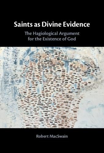 Cover image for Saints as Divine Evidence