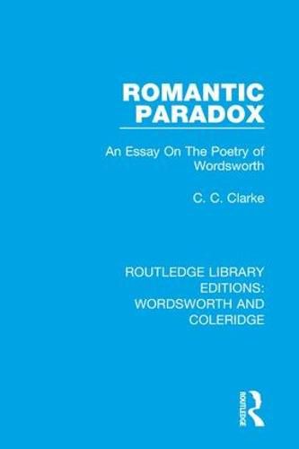 Cover image for Romantic Paradox: An Essay on the Poetry of Wordsworth