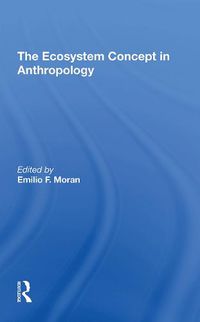 Cover image for The Ecosystem Concept In Anthropology