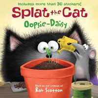 Cover image for Splat The Cat: Oopsie-daisy