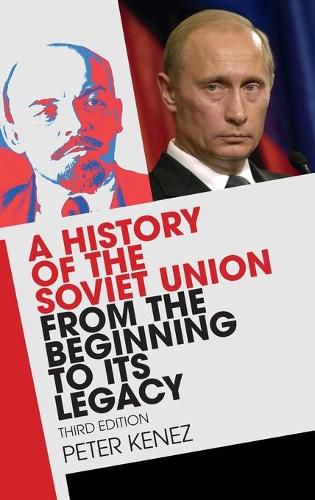 Cover image for A History of the Soviet Union from the Beginning to its Legacy