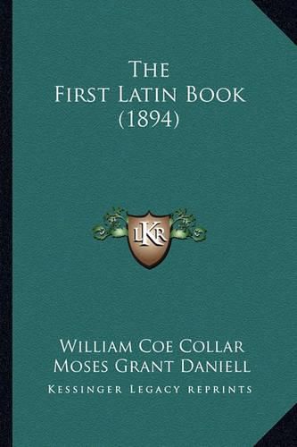 The First Latin Book (1894)