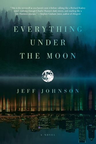 Everything Under The Moon: A Novel