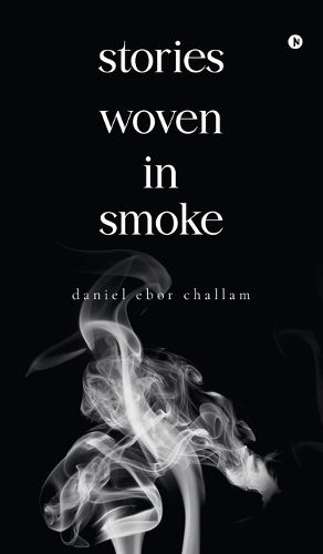 Cover image for Stories Woven in Smoke