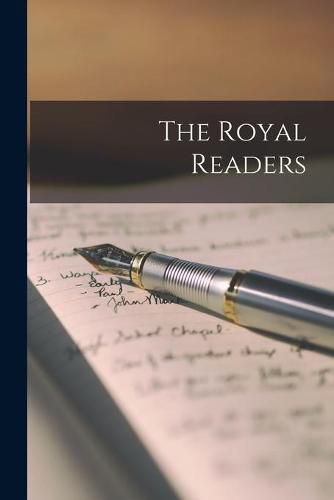 Cover image for The Royal Readers [microform]