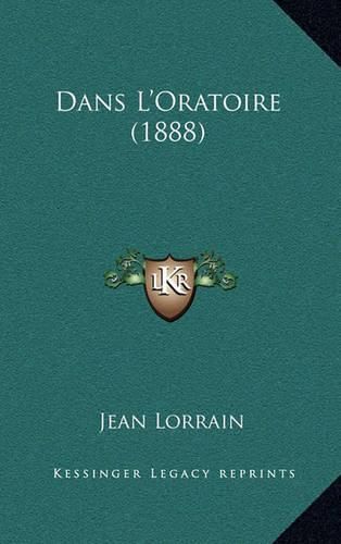 Cover image for Dans L'Oratoire (1888)